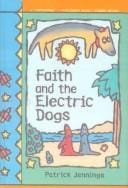 Faith and the Electric Dogs (Apple Signature Edition)