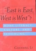 East Is East, West Is West: Home Literacy, Culture, and Schooling (Rethinking Childhood, V. 28.)