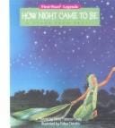 How Night Came to Be: A Story from Brazil