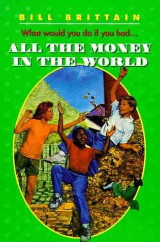 All the Money in the World (Harper Trophy Books (Paperback))