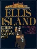 Ellis Island: echoes from a nation's past