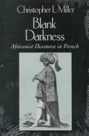 Blank Darkness: Africanist Discourse in French