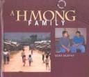A Hmong Family (Journey Between Two Worlds)