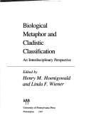 Biological Metaphor and Cladistic Classification: An Interdisciplinary Perspective