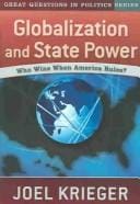 Globalization and state power: who wins when America rules?