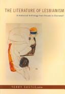 The Literature of Lesbianism: A Historical Anthology from Ariosto to Stonewall (Between Men~Between Women: Lesbian and Gay Studies)