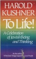 To Life!: A Celebration of Jewish Being and Thinking