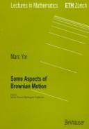 Some Aspects of Brownian Motion: Some Recent Martingale Problems (Lectures in Mathematics)