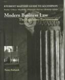 Student Mastery Guide to Accompany Modern Business Law: The Regulatory Environment