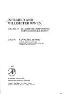 Infrared and Millimeter Waves: Millimeter Components and Techniaues, Part 4 (Infrared & Millimeter Waves, Vol. 13)