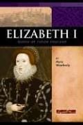 Elizabeth I: Queen of Tudor England