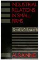 Industrial relations in small firms: small isn't beautiful