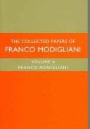The Collected Papers of Franco Modigliani, Vol. 5: Savings, Deficits, Inflation, and Financial Theory