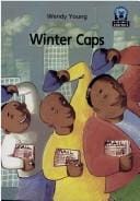 JAWS Starters, Level 2: Winter Caps (Junior African Writers)