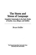 storm and stress of language: linguistic catastrophe in the early works of Goethe, Lenz, Klinger, and Schiller
