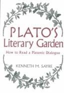 Plato's Literary Garden: How to Read a Platonic Dialogue