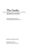 The Greeks: from the BBC television series by Christopher Burstall and Kenneth Dover