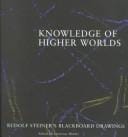 Knowledge of higher worlds: Rudolf Steiner's blackboard drawings