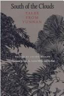 South of the Clouds: Tales from Yunnan: A McLellan Book