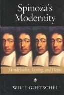Spinoza's Modernity: Mendelssohn, Lessing, and Heine (Studies in German Jewish Cultural Hist)