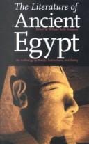 literature of ancient Egypt: an anthology of stories, instructions, and poetry.