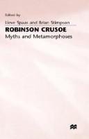 Robinson Crusoe: Myths and Metamorphoses