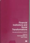 Financial institutions and social transformations: international studies of a sector