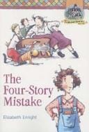 The Four-Story Mistake (The Melendy Quartet)