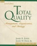 Total Quality: Management, Organization and Strategy