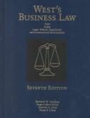 West's Business Law: Text, Cases, Legal and Regulatory Environment