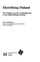Electrifying Finland: the transfer of a new technology into a late industrialising economy