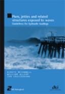Piers, Jetties and Related Structures Exposed to Waves: Guidelines for Hydraulic Loading