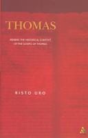 Thomas: seeking the historical context of the Gospel of Thomas
