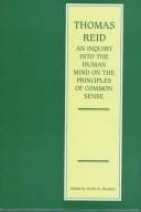 Thomas Reid, an inquiry into the human mind: on the principles of common sense