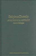 Religious Diversity: A Philosophical Assessment (Ashgate Philosophy of Religion Series)
