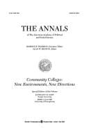 Community Colleges: New Environments, New Directions (The ANNALS of the American Academy of Political and Social Science Series)