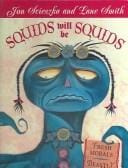 Squids Will Be Squids: Fresh Morals, Beastly Fables