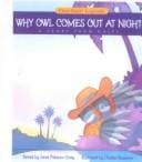Why Owl Comes Out at Night: A Story from Haiti