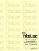 Twenty Second International Telecommunications Energy Conference: Intelec 2000, September 10-14, 2000, Hyatt Regency Phoenix, Phoenix, Arizona U.S.A. (International ... Energy Conference//Intelec)