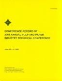 Conference Record of 2001 Annual Pulp and Paper Industry Technical Conference: Portland Marriott Downtown Portland, or June 18-22, 2001