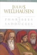 The Pharisees and the Sadducees: An Examination of Internal Jewish History (Mercer Library of Biblical Studies)
