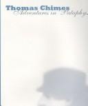 Thomas Chimes: Adventures in 'Pataphysics