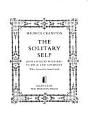 The solitary self: Jean-Jacques Rousseau in exile and adversity