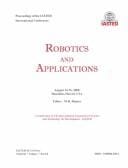 Robotics and Applications: Proceedings of the Iasted International Conference August 14-16, 2000 Honolulu, Hawaii, USA (Series on Robotics and Manufacturing)