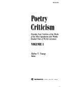 Poetry Criticism: Excerpts from Criticism of the Works of the Most Significant and Widley Studied Poets of World Literature (Poetry Criticism)