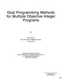 Goal Programming Methods for Multiple Objective Integer Programs (28p)