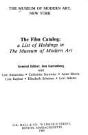 film catalog: a list of holdings in the Museum of Modern Art