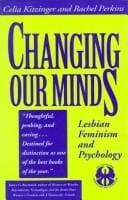 Changing our minds: lesbian feminism and psychology