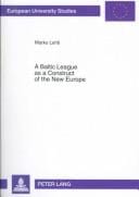 Baltic league as a construct of the new Europe: envisioning a Baltic region and small state sovereignty in the aftermath of the First World War