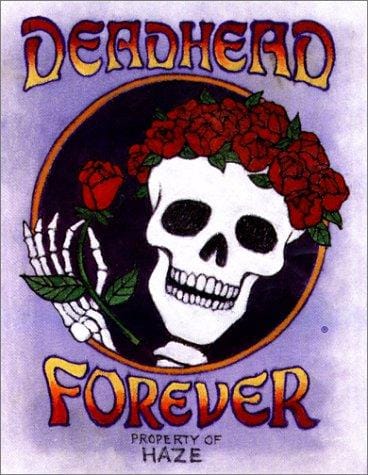 Deadhead forever: property of Haze.